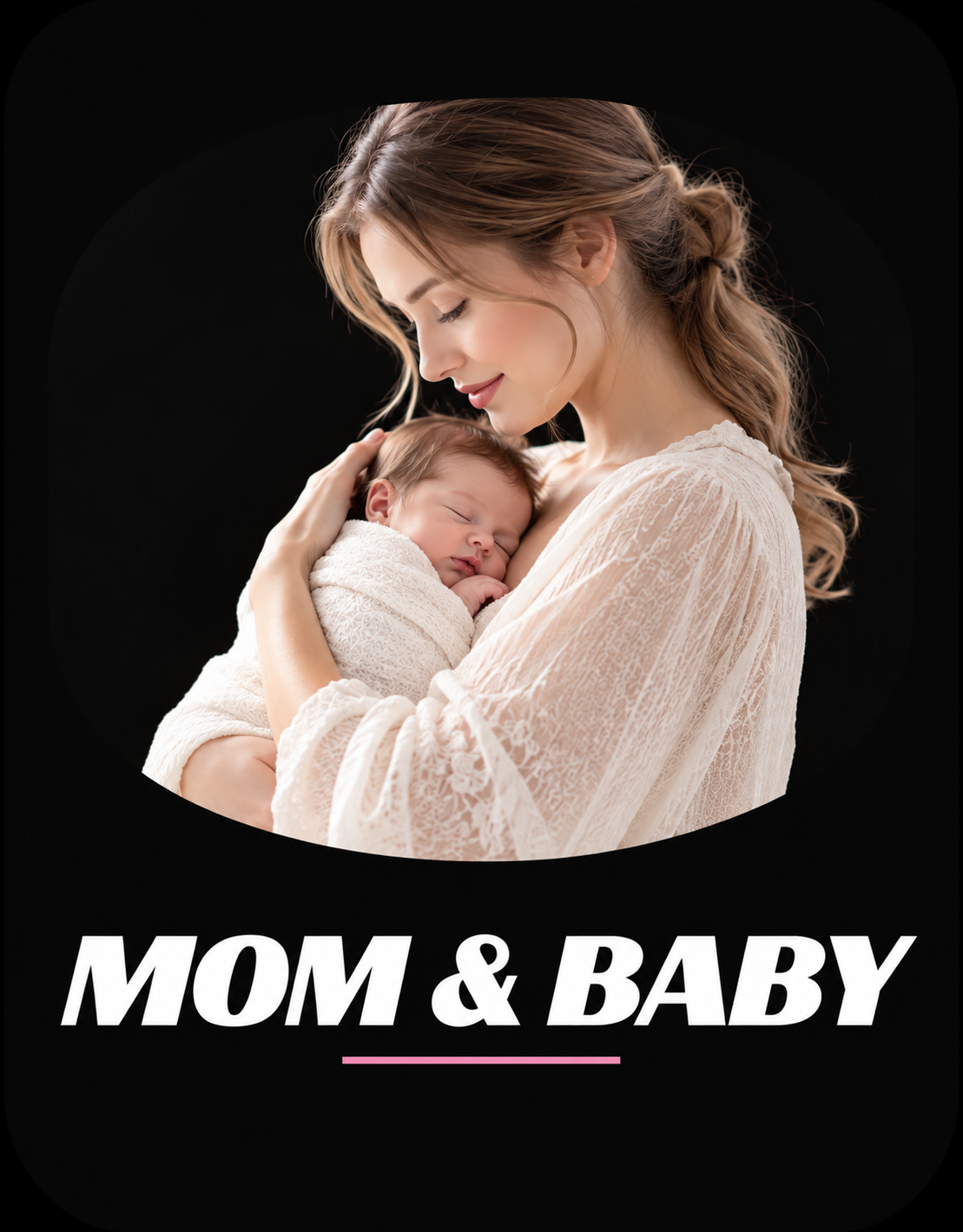 Mom & Baby